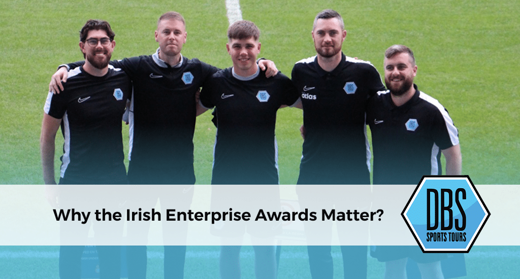 Why the Irish Enterprise Awards Matter_